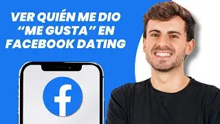 C&oacute;mo ver qui&eacute;n me ha gustado en Facebook Dating (2026)