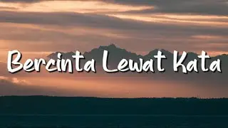 Donne Maula - Bercinta Lewat Kata (Lirik) - Mix Playlist