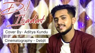 Dil Ibadaat ।Cover by Aditya। Aakash Desai।Unplugged song। #Ak original।#KK #DilIbadat #EmraanHashmi