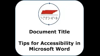 Add a Document Title (Microsoft Word Accessbility Tips)