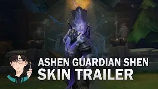Ashen Guardian Shen Official Skin Trailer - League of Legends