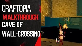 Craftopia - Wall-Crossing Cave Walkthrough | Blueprint Of Sprinkler Location