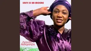 Eniti O Ba Moore