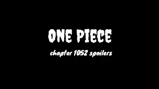 One Piece chapter 1052 spoilers