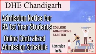Important Guidelines for admission to BA 1st year, dhe Chandigarh admission notice 21.....