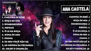 Ana Castela Musica Novo 2023 | Top 20 S&oacute; As Melhores 2023   M&uacute;sicas Mais Tocadas de Ana Castela