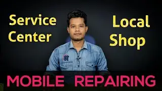 Mobile Repairing Service Center Vs Local Shop ?