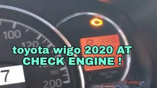 toyota wigo 2020 AT CHECK ENGINE malfunction !