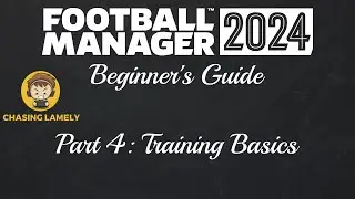 Основы тренировок | Football Manager 2024 | Руководство для начинающих | Эпизод 4 | #fm24 | #fm24beta