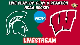Michigan State vs. Wisconsin | BTN LIVESTREAM | College Hockey | LIVE REACTION | Radio