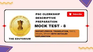 WBPSC Clerkship Descriptive Mains Part‑II Examination | Mock Test‑8 Clerkship 2024 2025 