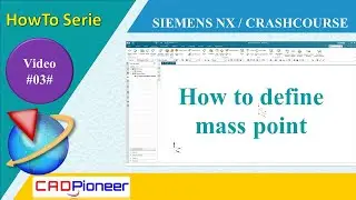 Siemens NX / HowTo Serie / How to define a mass point of a part or  assembly