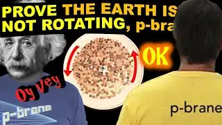 Einstein DEBUNKED by p brane Earth NOT ROTATING No Equilibrium No Equatorial Bulge  p-bane