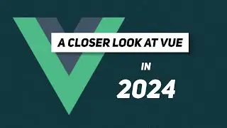 Evolving with Vue: A Glimpse into 2024