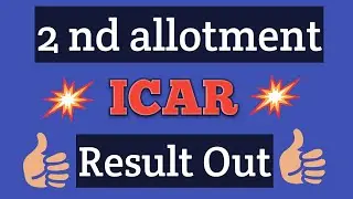2 nd round seat allotment ; ICAR 2019