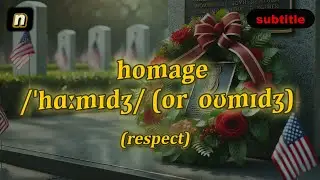 [n] Homage meaning (respect) with 5 examples