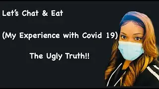 Covid The Ugly Truth(My Experience)