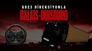 G923 Direksiyonla Trafik Cehennemi! Calais-Duisburg Canlı Kaos!