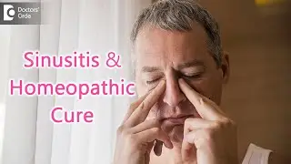 Sinusitis : Causes, Types, Symptoms & Homeopathic Cure - Dr. V. Bhagyalakshmi | Doctors' Circle