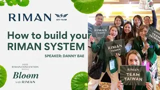 [SKY] How to build your Riman System by DANNY BAE - 2025 Riman Macau Convention