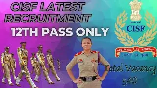 CISF Latest Recruitment ASI and Head Constable 2022