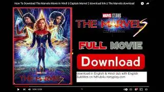 How To Download The Marvels Movie ( English and Hindi Dub) with English Subtitles