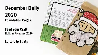 December Daily 2020 Prep | Foundation Page | Letter to Santa | Feed Your Craft