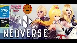 NEOVERSE Gameplay low end PC