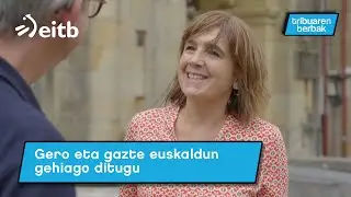 ''Gero eta gazte euskaldun gehiago ditugu, baina hobeto moldatzen dira erderetan''
