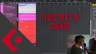 Making a Chill Flute Beat in Cubase