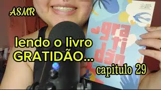 ASMR Sussurrando o Livro Gratidão 🌙 Capítulo 29