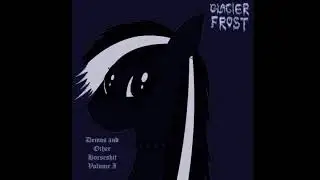 Glacier Frost - Demos and Other Horseshit: Volume I (Black Metal / 2017)