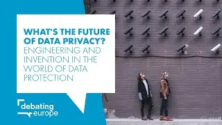 What's the future of data privacy? Engineering and invention in the world of data protection