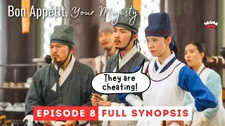 Full Synopsis & Spoiler | Bon App&eacute;tit, Your Majesty Episode 8 | Lim Yoona | Lee Chaemin