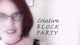 How to Unblock Your Creative Block: It's a Block Party - Creative Magic