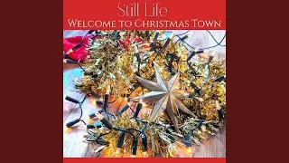 Welcome to Christmas Town