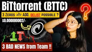 BitTorrent (BTTC) coin DELIST again🚨? Bttc coin news today | BitTorrent latest updates | Crypto news