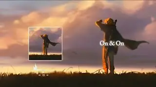 𝘖𝘯 & 𝘖𝘯 - [𝘕𝘊𝘚 𝘙𝘦𝘭𝘦𝘢𝘴𝘦] | ~ 𝘝𝘪𝘯𝘢𝘺𝘺𝘺  