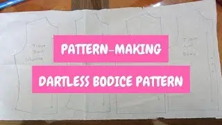 Pattern-Making | Dartless Bodice Pattern