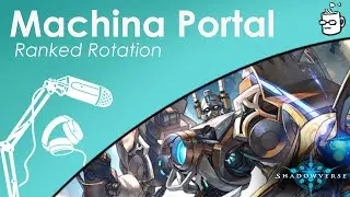 Magna Giant Clears Any Board Now!  [Machina Portal | World Uprooted | Ranked Rotation | Shadowverse]