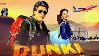 Dunki Full Movie Hindi Dubbed|Shahrukh khan|Taapsee Pannu| @iamsrk #srkfacts 25December2023#release