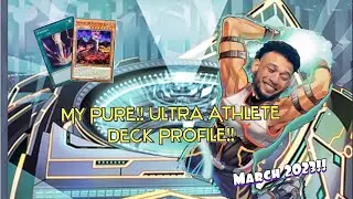 My Pure U.a. ( Ultra Athlete) Deck Profile!! Match 2023!!