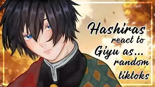 💧💦|| Hashira react to giyu as random gacha TikTok || 🎀🌌