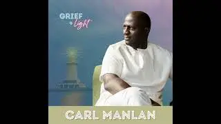 Grief, Poetry, and Resilient Leadership: Carl Manlan on Love, Loss, and Legacy