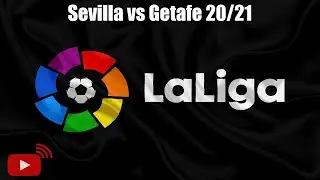 Sevilla vs Getafe Live 🔴 | La Liga Simulation 20/21 6/2/2021