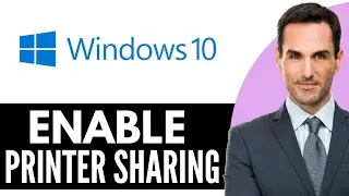 How to Enable Printer Sharing on Windows 10 &ndash; (2026) Step By Step
