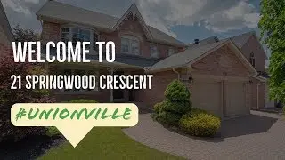 21 Springwood Crescent Unionville - Derrick Hammett