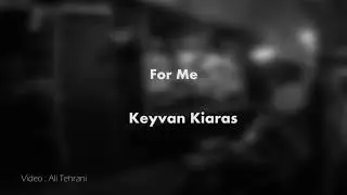 Keyvan Kiaras    For Me   #Jazz music
