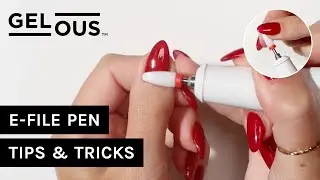 Gelous E-File Pen Tips & Tricks | How to Use It Safely & Effectively for Gel Nails at Home