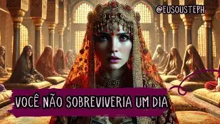 você não aguentaria um dia num HARÉN